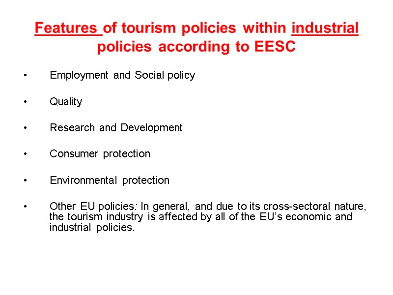 Features of tourism policies within industrial policies according to EESC Employment and Social policy